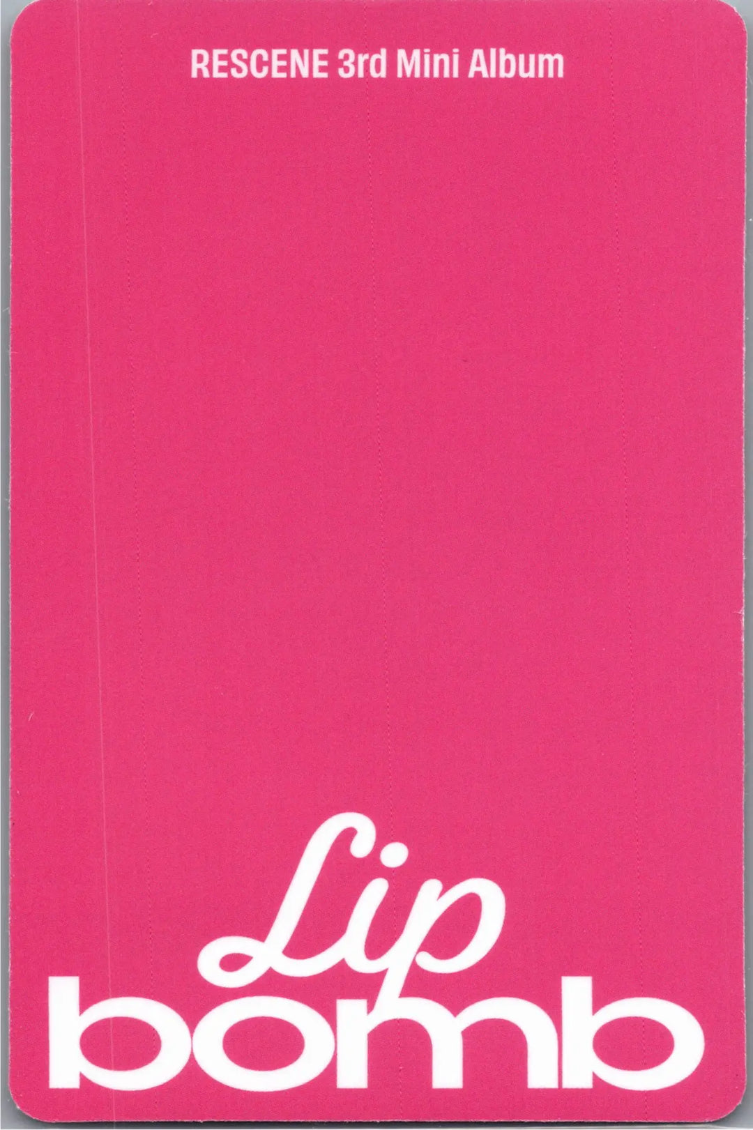 RESCENE "Lip bomb" - Official Photocard (QR)(Photocard Ver.) [26.07.24]