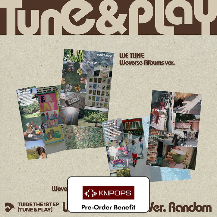 [Pre-Order] TUIDE - The 1st EP [TUNE &amp; PLAY] (Weverse Albums ver.) + Pre-Order Benefit (Choose Version)