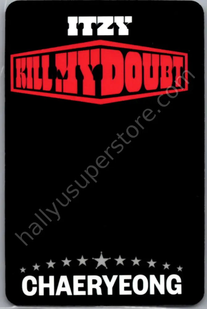 ITZY - Chaeryeong - KILL MY DOUBT