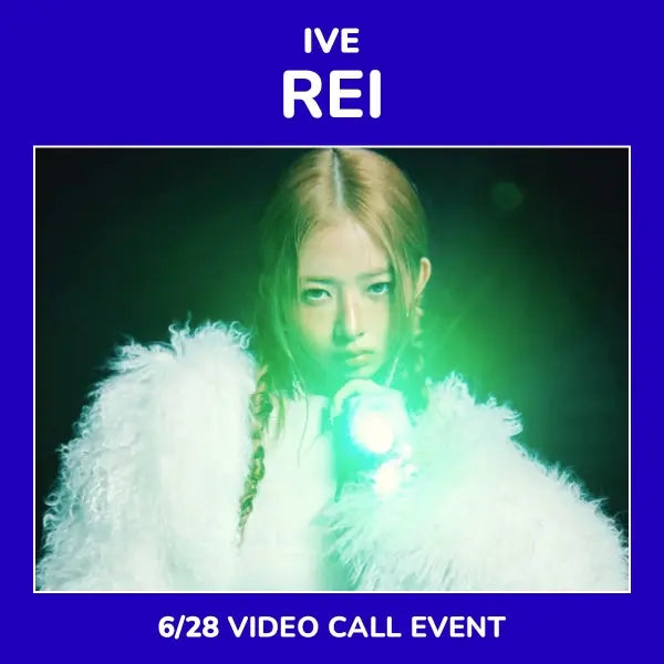 [Hallyu4U - Fansign] (06/28) Withmuu - IVE [REVIVE+] (1:1 Video Call Event)