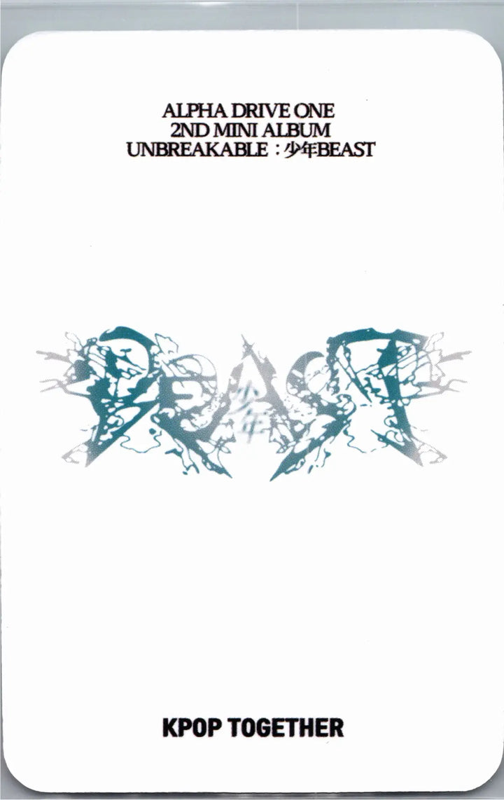 ALPHA DRIVE ONE "UNBREAKABLE : 少年BEAST" - KPOP TOGETHER Pre-Order Benefit Photocard (Hissing Ver.) [26.08.27]