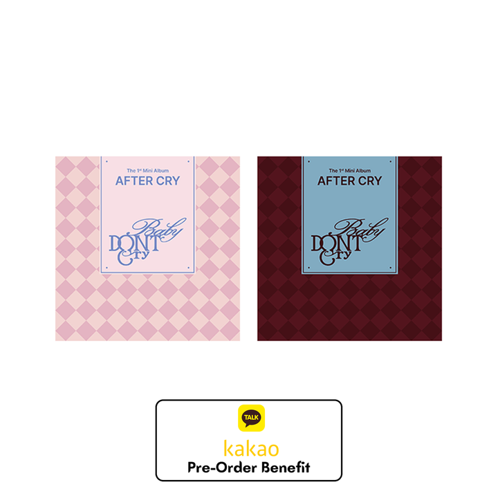 [Pre-Order] Baby DONT Cry - The 1st Mini Album "AFTER CRY" + Pre-Order Benefit (Choose Version)