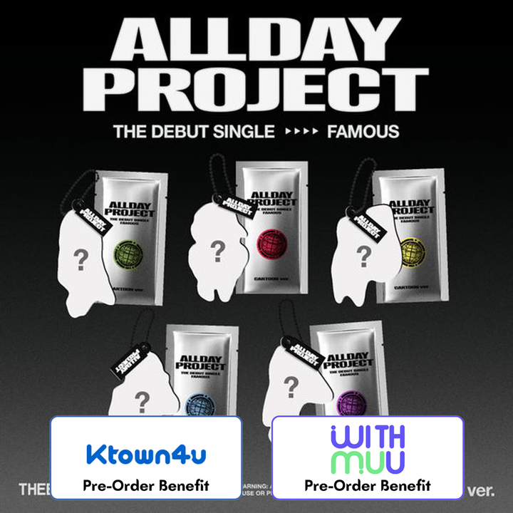 ** [Pre-Order] ALLDAY PROJECT - "FAMOUS"  Pre- Order Benefit CARTOON ver. (Random/SET)