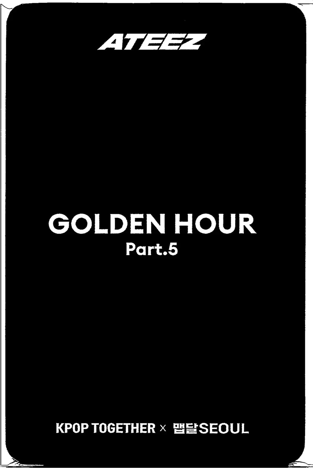 ATEEZ "GOLDEN HOUR : Part.5" - KPOP-TOGETHER X 맵달SEOUL Lucky Draw Event Photocard [26.07.28]