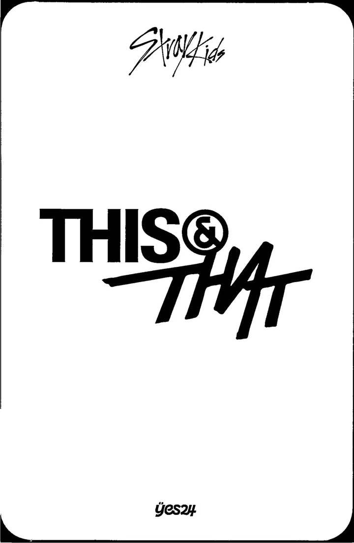 Stray Kids "THIS &amp; THAT" - Yes24 Pre-Order Benefit Photocard [26.08.18]