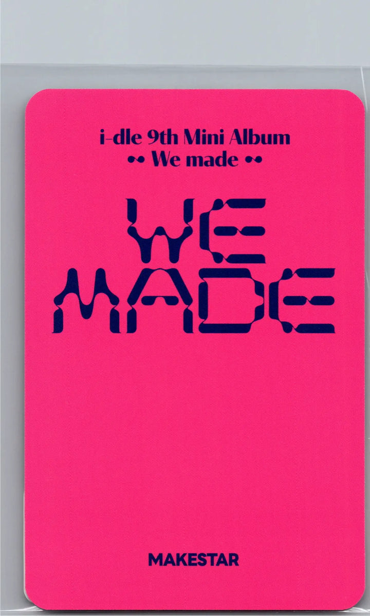 I-DLE "We made" - Makestar Lucky Draw Event Photocard (POCAALBUM Ver.) [26.07.07]
