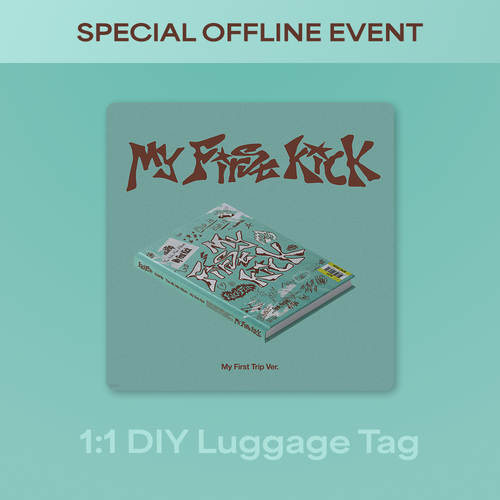 [SOLD OUT] [SPECIAL OFFLINE EVENT] The 4th Mini Album 'My First Kick' (My First Trip ver.) - JUL 26