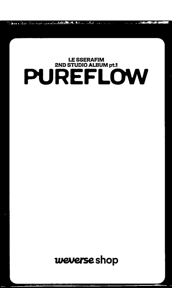 LE SSERAFIM "PUREFLOW" - Weverse Shop YouTube Event Photocard (COMPACT) [26.06.04]
