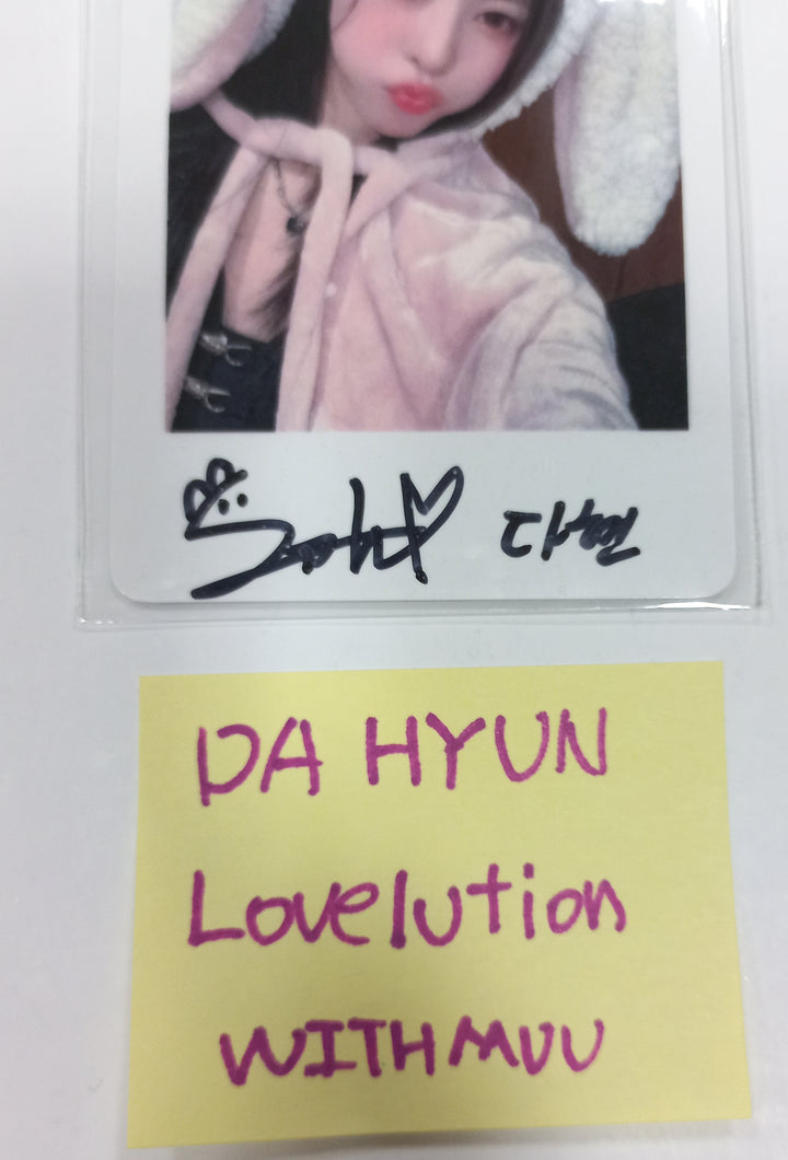 DAHYUN (Of TripleS) "LOVElution : MUHAN" - Hand Autographed(Signed) Polaroid Type Photocard [23.11.23]