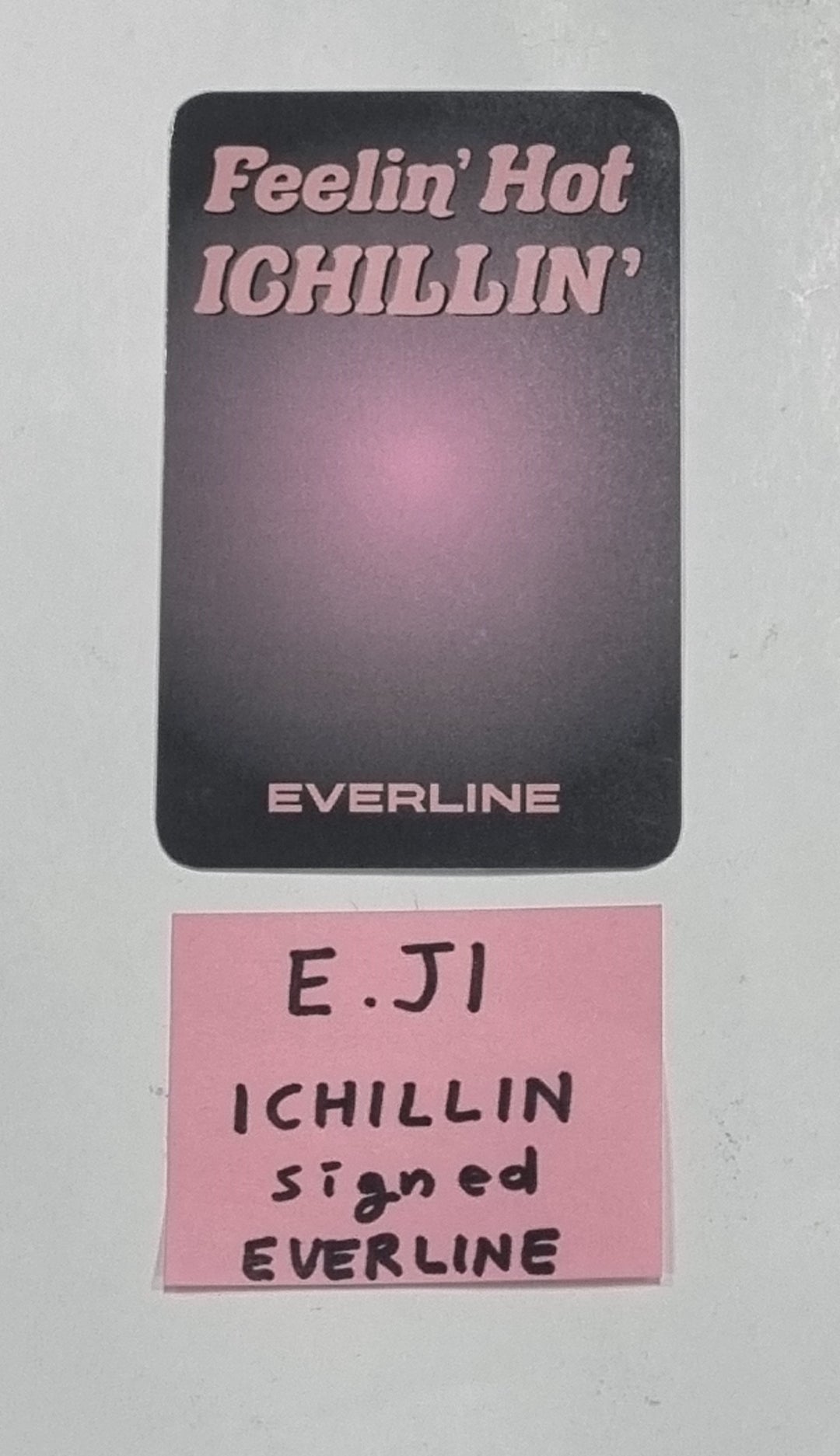 E.JI (Of ICHILLIN) "FEELIN' HOT" - Hand Autographed(Signed) Photocard [24.4.15]