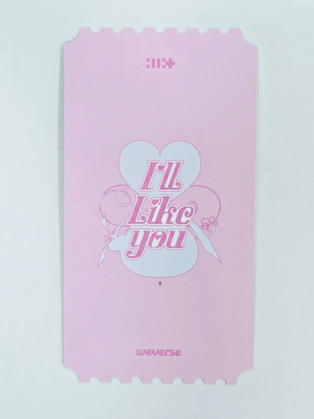 Wonhee (Of ILLIT) "I'LL LIKE YOU" - Weverse Shop Pop-Up Store Special Ticket [24.10.29]