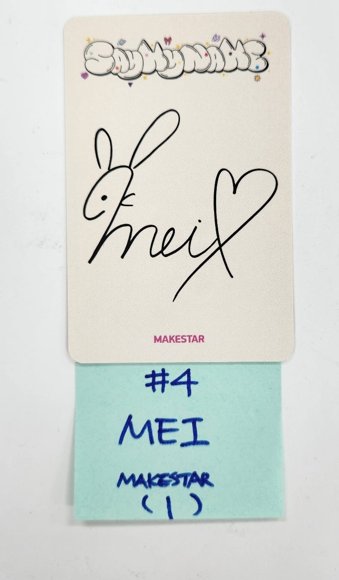 SAY MY NAME "SAY MY NAME" - Makestar Fansign Event Photocard [24.11.4]