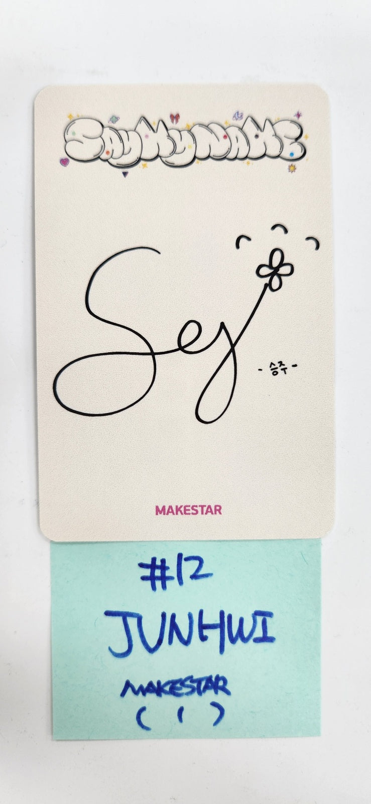 SAY MY NAME "SAY MY NAME" - Makestar Fansign Event Photocard [24.11.4]