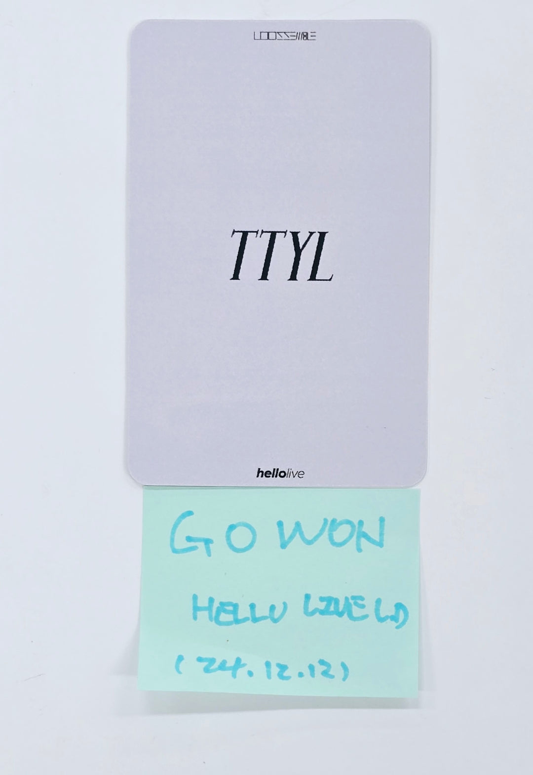 Gowon (Of Loossemble) "TTYL" - Hand Autographed(Signed) Photocard [24.12.12]