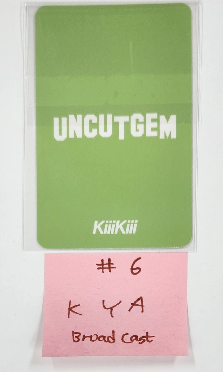 KiiiKiii "UNCUT GEM" - Broadcast Photocard [25.4.29]