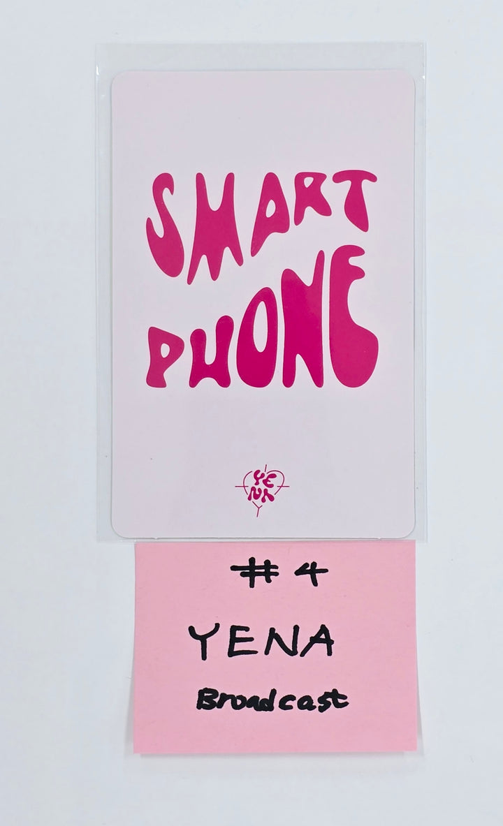 Yena "SMART PHONE" - Broadcast Photocard [25.5.8]