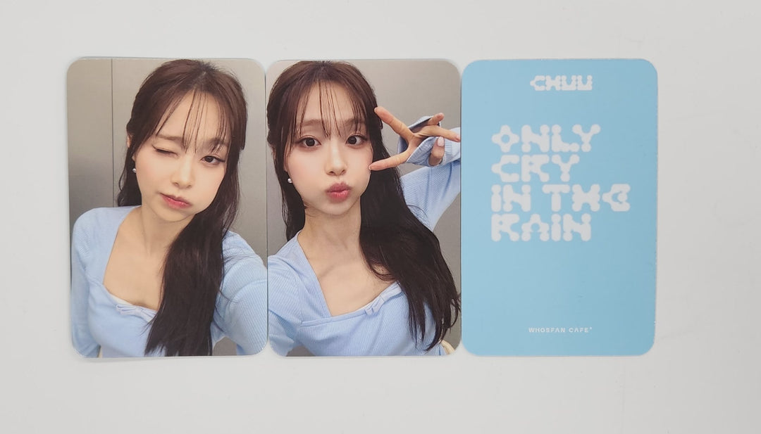 CHUU "Only cry in the rain" - Who's Fan Cafe Fansign Event Photocard [25.6.5]