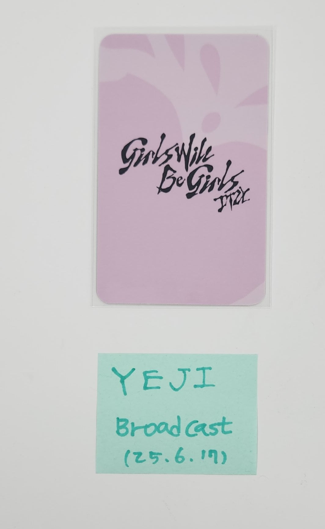Yeji (Of ITZY) "Girls Will Be Girls" - Broadcast Photocard [25.6.17]