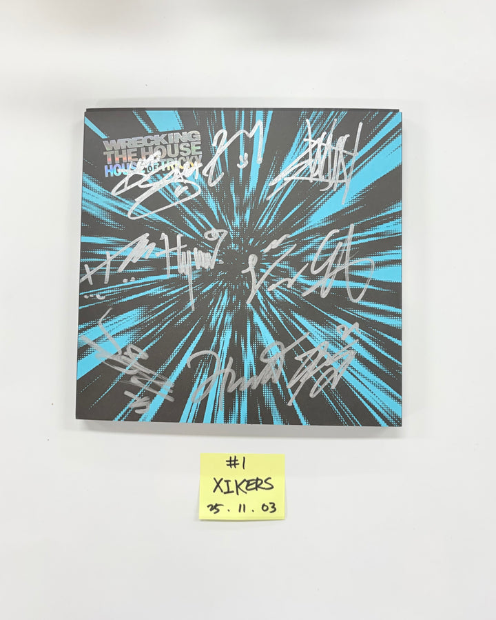 XIKERS "HOUSE OF TRICKY : WRECKING THE HOUSE" - Hand Autographed(Signed) Promo Album [25.11.03]