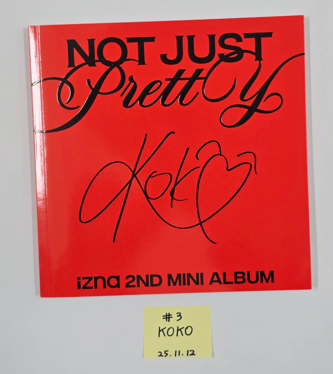 IZNA "Not Just Pretty" - Hand Autographed(Signed) Album [25.11.12]