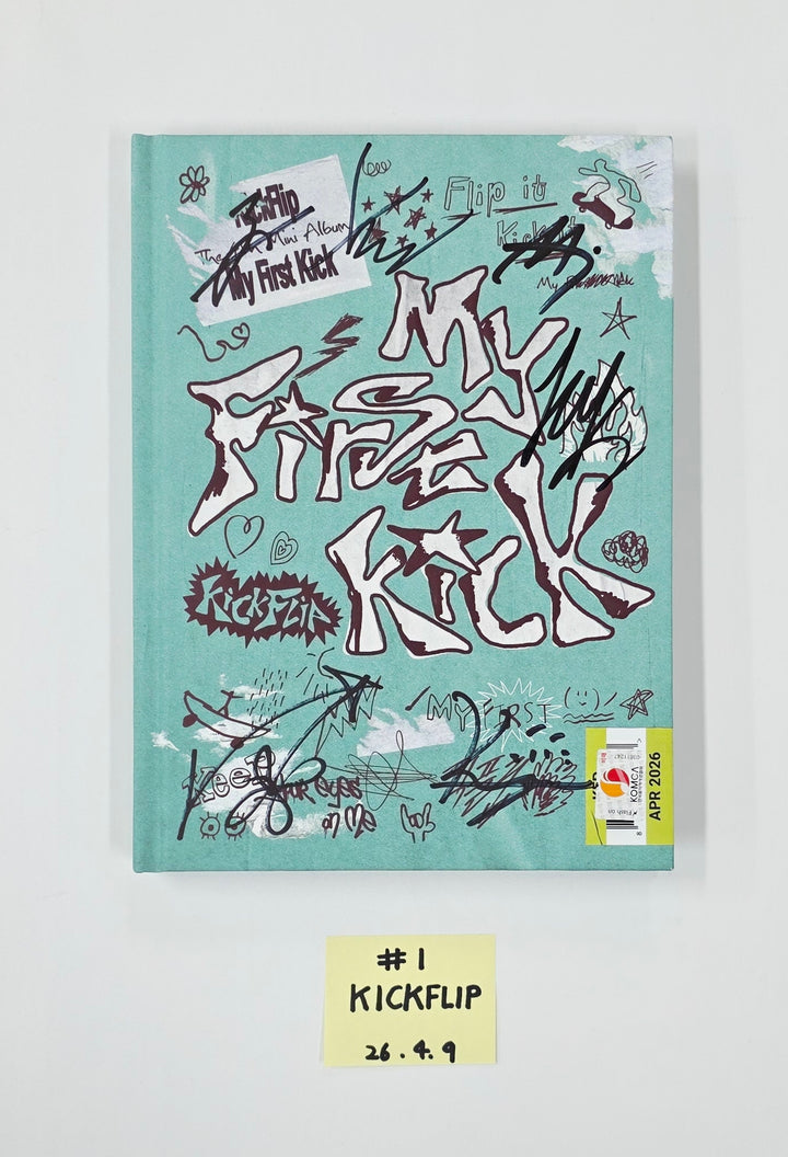 KickFlip "My First Kick" - Hand Autographed(Signed) Promo Album [26.04.09]