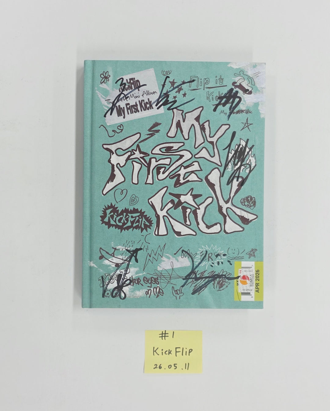 KickFlip "My First Kick" - Hand Autographed(Signed) Promo Album [26.05.11]