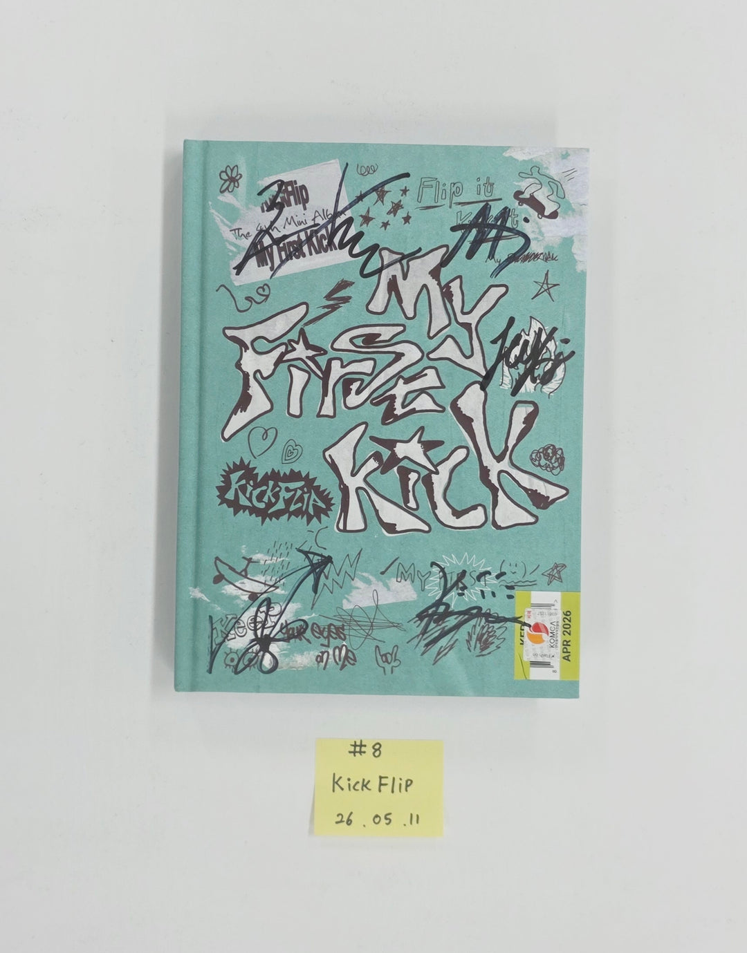 KickFlip "My First Kick" - Hand Autographed(Signed) Promo Album [26.05.11]