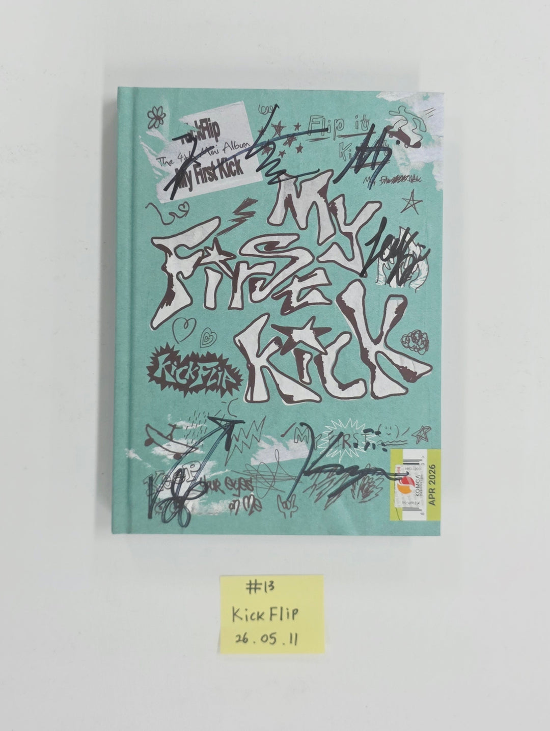 KickFlip "My First Kick" - Hand Autographed(Signed) Promo Album [26.05.11]