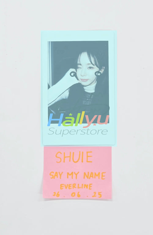SHUIE (of SAY MY NAME) - Hand Autographed(Signed) Polaroid [26.06.25]