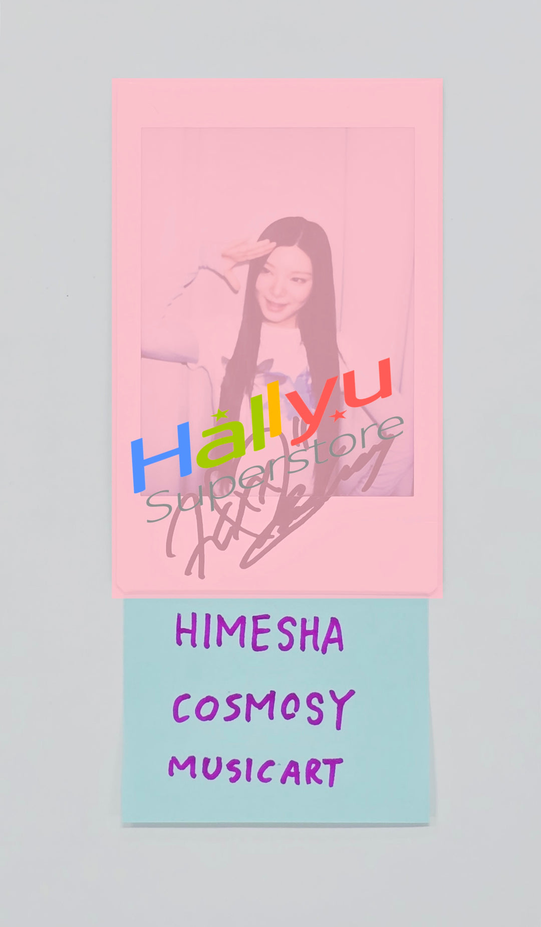HIMESHA (of COSMOSY) - Hand Autographed(Signed) Polaroid [26.07.14]