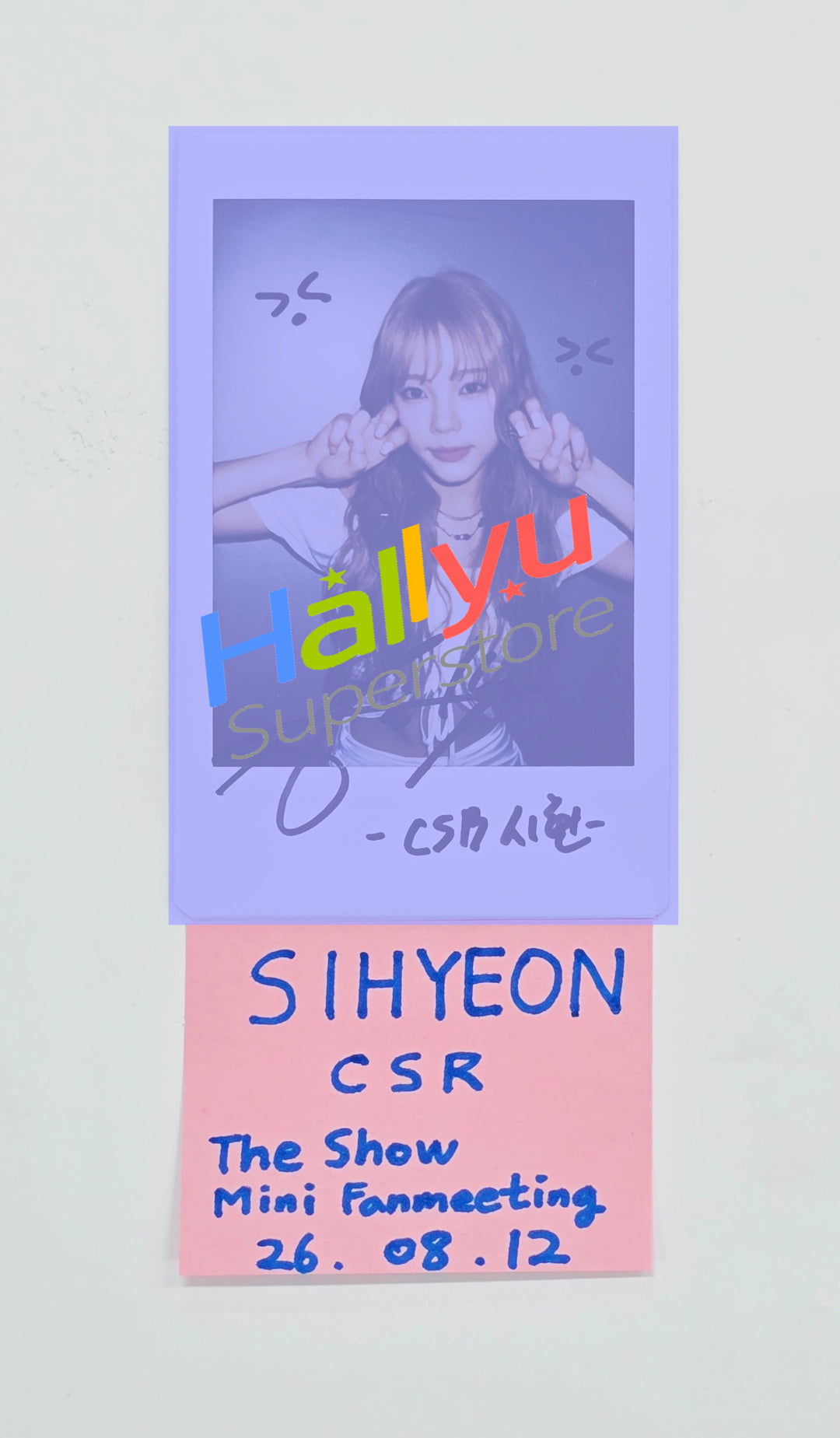 SIHYEON (of CSR) - Hand Autographed(Signed) Polaroid [26.08.12]