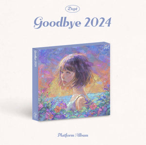 ** Dept - "Good Bye 2024" [Platform Album]