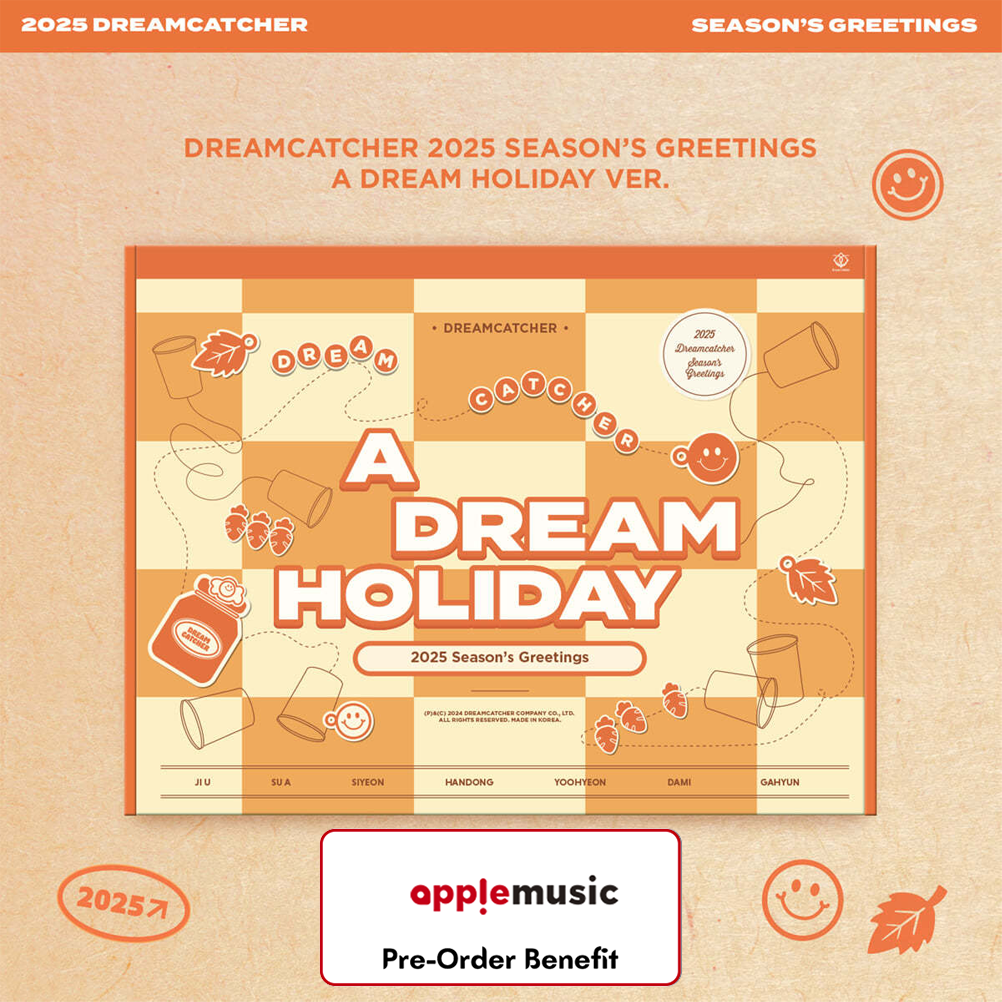 [Pre-Order] DREAMCATCHER - 2025 Season's Greetings + Pre-Order Benefit [A DREAM HOLIDAY Ver.]