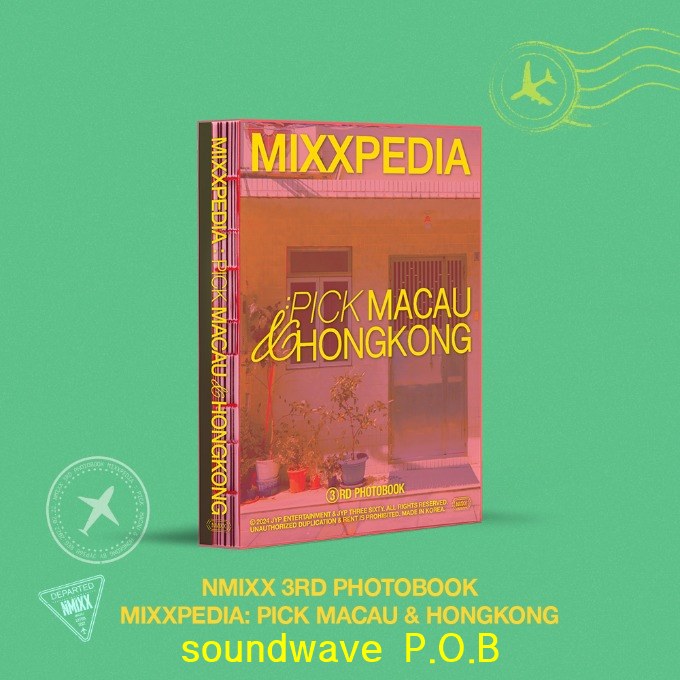 [Pre-Order] NMIXX - MIXXPEDIA: PICK MACAU&HONGKONG PHOTO BOOK + Pre-Order Benefit