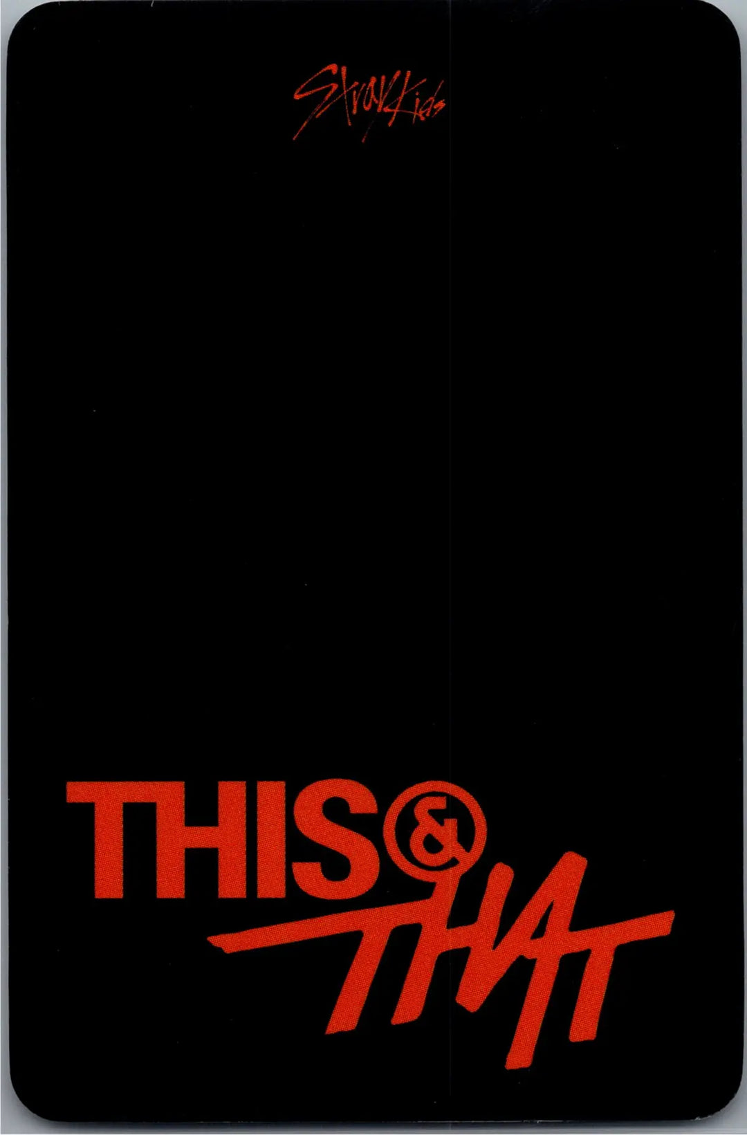 Stray Kids "THIS &amp; THAT" - BlueDreamMedia Pre-Order Benefit Photocard [26.08.11]