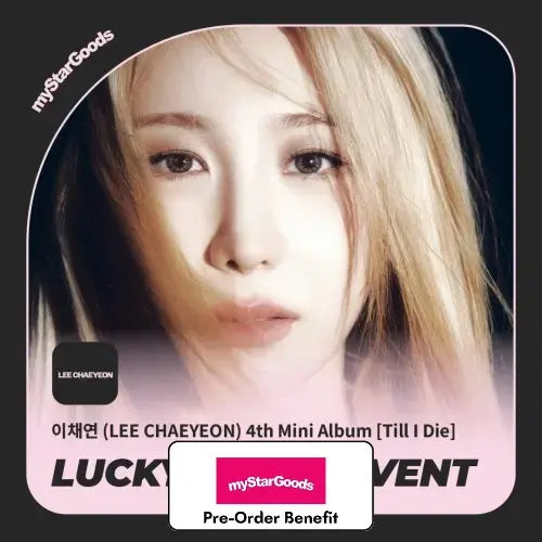 [Pre-Order] LEE CHAEYEON - 4th Mini Album [Till I Die] (MD (Reusable Bag) Ver.) + MystarGoods LUCKY DRAW EVENT