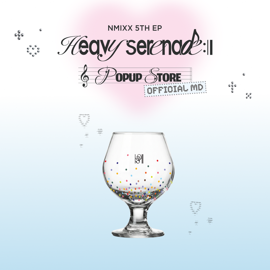 [NMIXX] GOBLET GLASS - [Heavy Serenade] POP-UP STORE