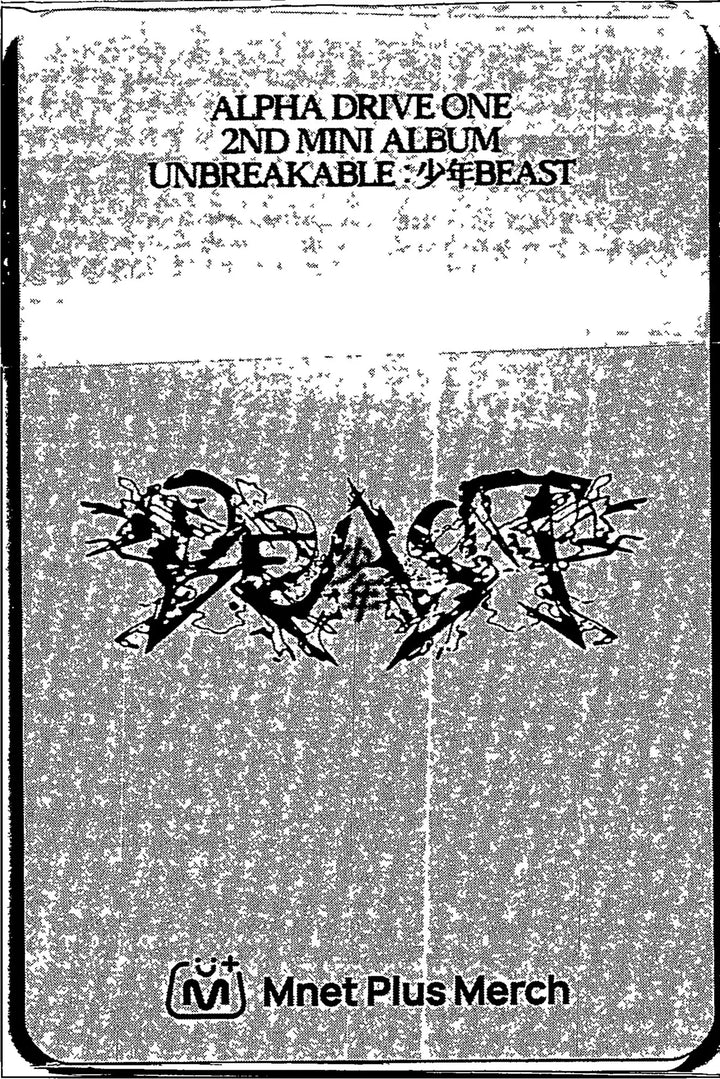 ALPHA DRIVE ONE "UNBREAKABLE : 少年BEAST" - Mnet Plus Merch Pre-Order Benefit Photocard (Cementic Nest Ver.) [26.08.28]