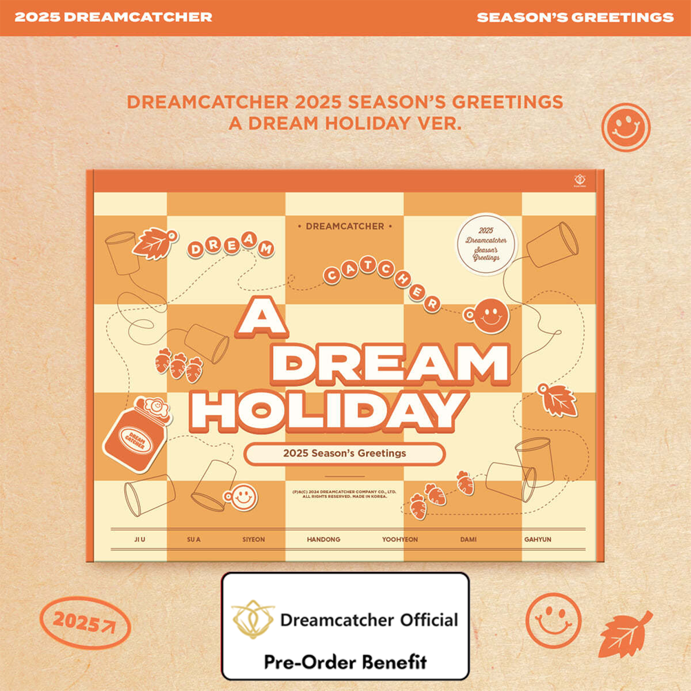 [Pre-Order] DREAMCATCHER - 2025 Season's Greetings + Pre-Order Benefit [A DREAM HOLIDAY Ver.]