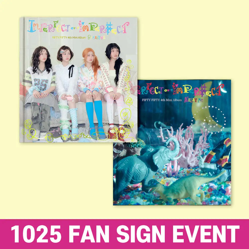 [Hallyu4U - Fansign] (10/25) MusicArt - FIFTY FIFTY [Imperfect-I'mperfect] [Offline Fansign Event]
