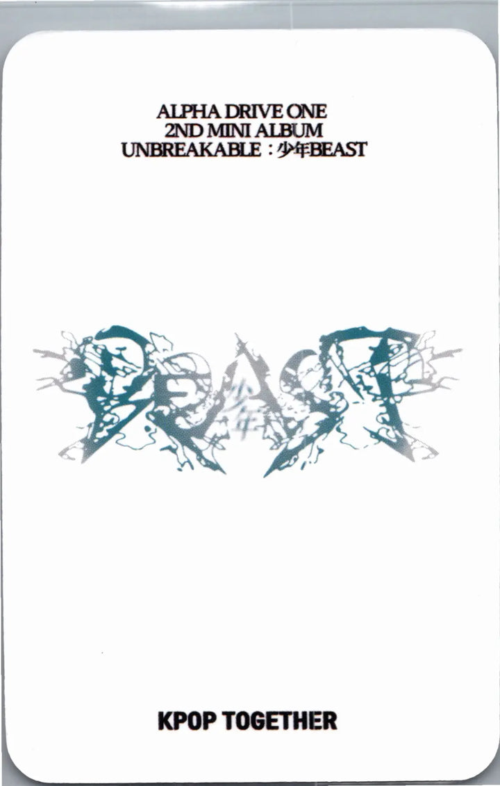 ALPHA DRIVE ONE "UNBREAKABLE : 少年BEAST" - KPOP TOGETHER Pre-Order Benefit Photocard (Hissing Ver.) [26.08.27]
