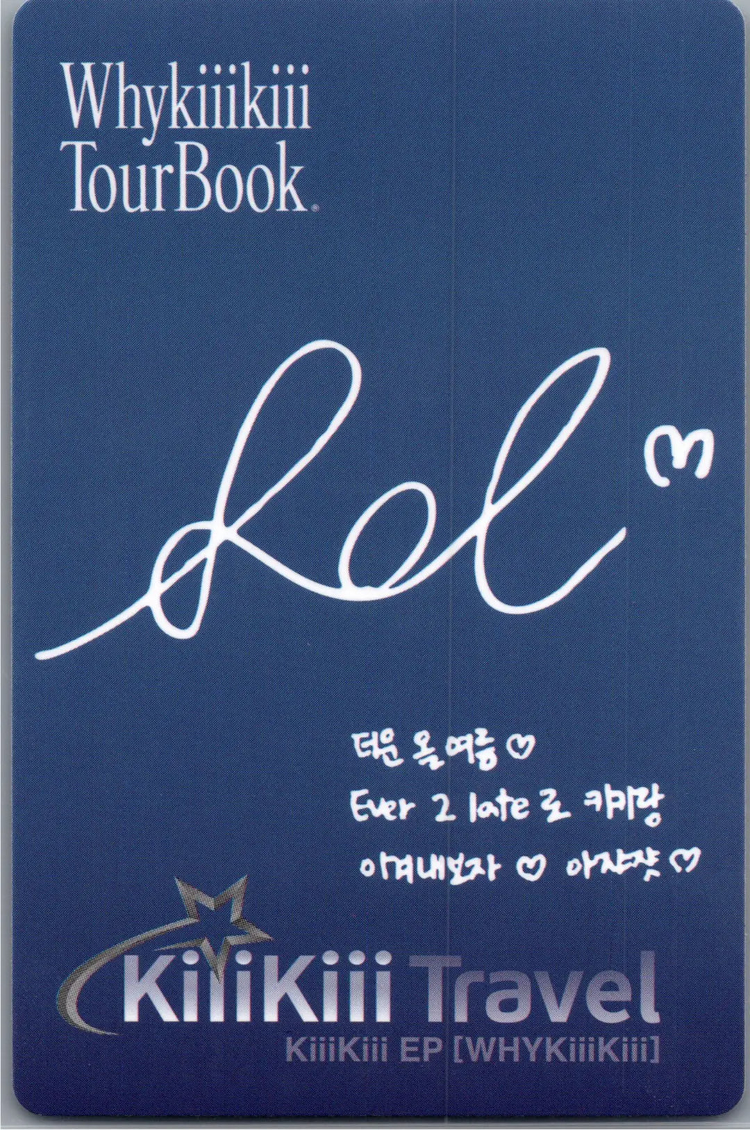 KiiiKiii "WhyKiiiKiii" - Official Photocard (GUIDE BOOK, SUMMER ISSUE VER.) [26.08.21]