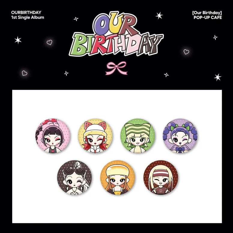 [Pre-Order] OURBIRTHDAY - [Our Birthday] POP-UP MD (RANDOM CAN BADGE)