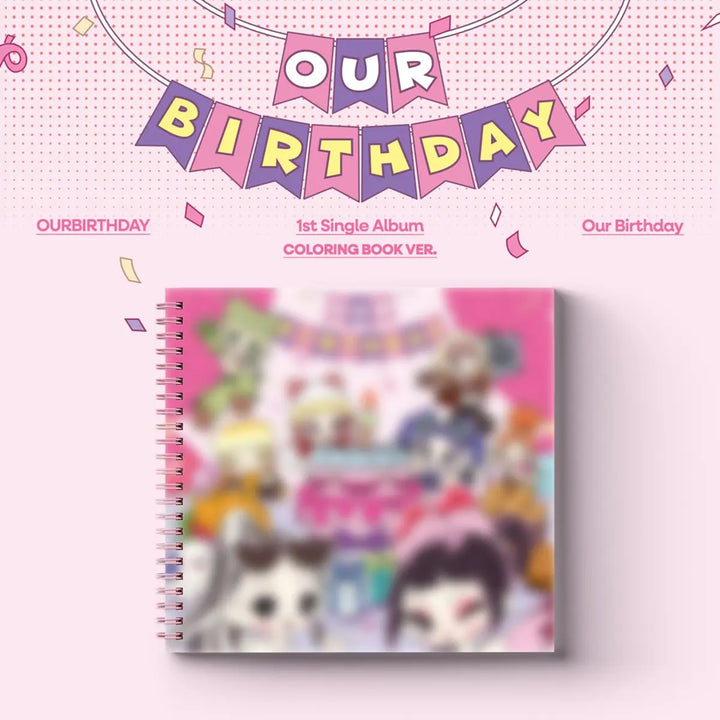 [OURBIRTHDAY] 1st Single Album [Our Birthday] COLORING BOOK VER.